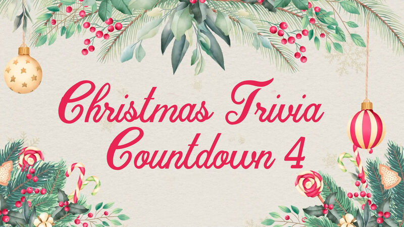 Christmas Trivia Countdown 4